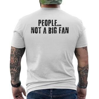 People Not A Big Fan Introvert Shy Idea Men's T-shirt Back Print | Mazezy