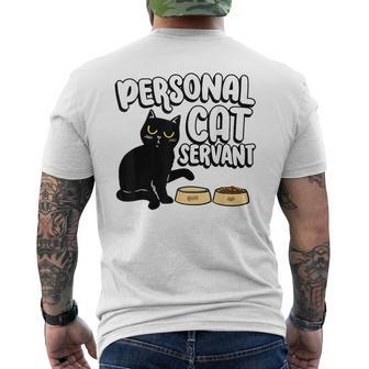 Personal Cat Servant Cat Food Eater Funny Fur Kitten Mens Back Print T-shirt - Seseable