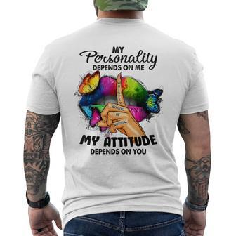 My Personality Depends On Me My Attitude Depends On You Men's T-shirt Back Print | Mazezy