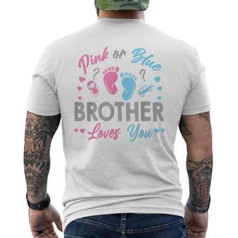 Pink Or Blue Brother Loves You Gender Reveal Mens Back Print T-shirt - Seseable