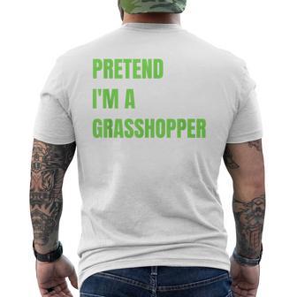 Pretend Im A Grasshopper Halloween Costume Mens Back Print T-shirt - Thegiftio