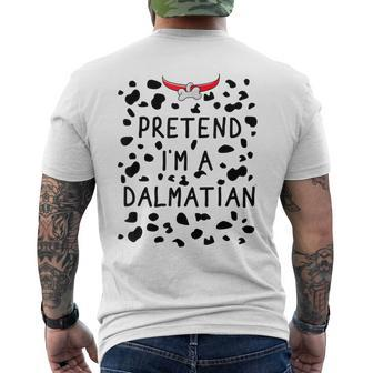 Pretend I'm A Dalmatian Costume Halloween Dog Lover Men's T-shirt Back Print - Seseable