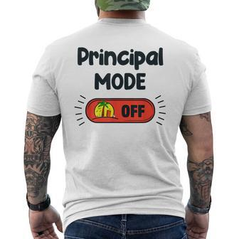Principal Mode Off Happy Last Day Of School Summer Mens Back Print T-shirt | Mazezy AU