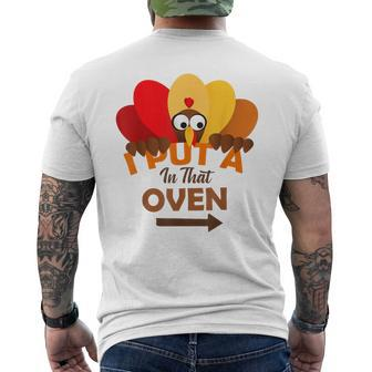 I Put A Turkey In That Oven Thanksgiving Pregnancy Men's T-shirt Back Print | Mazezy