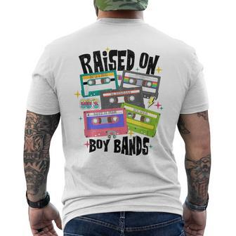 Raised On 90S Boy Bands Cassette Tape Retro Men's T-shirt Back Print | Mazezy