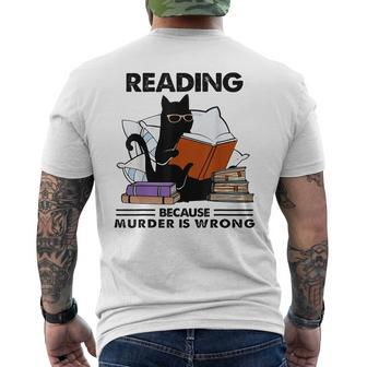 Reading Because Murder Is Wrong Black Cat Funny Book Lover Reading Funny Designs Funny Gifts Mens Back Print T-shirt | Mazezy