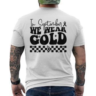 In September We Wear Gold Cool Childhood Cancer Awareness Men's T-shirt Back Print | Mazezy