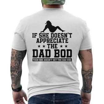 If She Doesnt Appreciate The Dad Bod Retro Fathers Day Men's T-shirt Back Print - Thegiftio UK