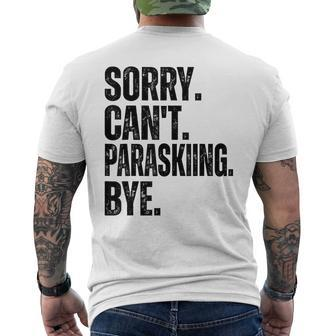 Sorry Can't Paraskiing Bye Men's T-shirt Back Print | Mazezy