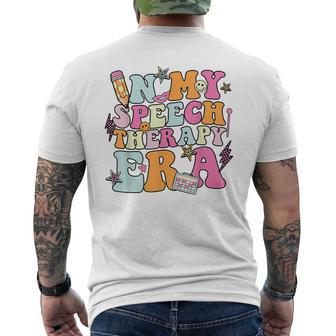 In My Speech Therapy Era Slp Therapist Language Pathologist Men's T-shirt Back Print - Seseable