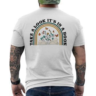 Take A Look Its In A Book Vintage Reading Bookworm Librarian Reading Funny Designs Funny Gifts Mens Back Print T-shirt | Mazezy