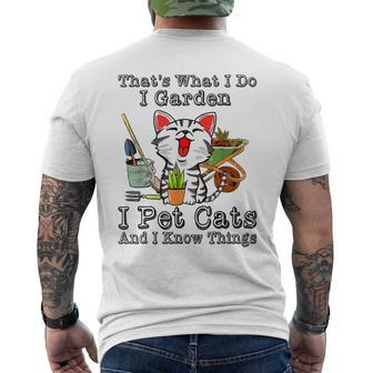 Thats What I Do I Garden I Pet Cats And I Know Things Men's T-shirt Back Print - Thegiftio UK
