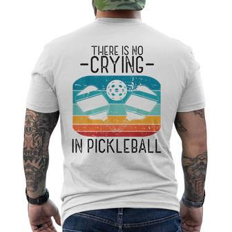Theres No Crying In Pickleball Paddle Sport Pickleball Mens Back Print T-shirt - Seseable
