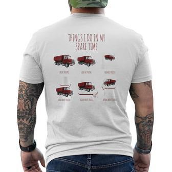 Things I Do In My Spare Time Funny Truck Drive By Trucker Trucker Funny Gifts Mens Back Print T-shirt | Mazezy