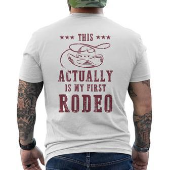This Actually Is My First Rodeo Cowboy Mens Back Print T-shirt - Seseable
