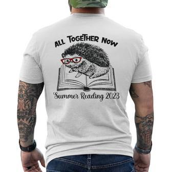 All Together Now Summer Reading 2023 Hedgehog Book Lover Men's Back Print T-shirt | Mazezy