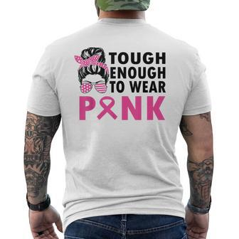 Tough Enough To Wear Pink Breast Cancer Awareness In October Mens Back Print T-shirt - Seseable