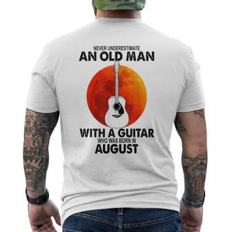 Never Underestimate An Old August Man With A Guitar Men's T-shirt Back Print | Mazezy DE