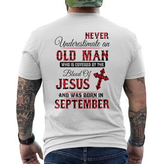 Never Underestimate An Old Man Blood Of Jesus September Men's T-shirt Back Print - Thegiftio UK
