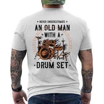 Never Underestimate An Old Man With A Drum Set Drummer Men's T-shirt Back Print - Monsterry UK