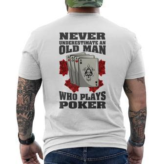 Never Underestimate An Old Man Who Plays Poker Men's T-shirt Back Print - Monsterry AU
