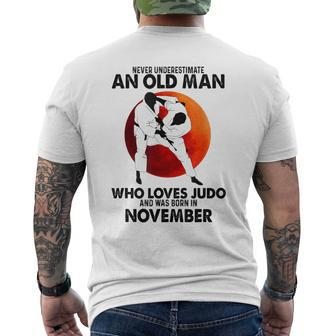 Never Underestimate An Old November Man Who Loves Judo Men's T-shirt Back Print - Seseable
