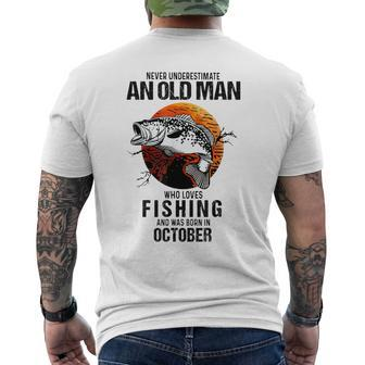 Never Underestimate An Old October Man Who Loves Fishing Men's T-shirt Back Print | Mazezy