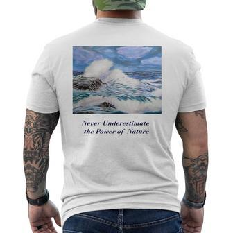 Never Underestimate The Power Of Nature Men's T-shirt Back Print - Seseable