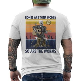 Vintage Skeleton Bones Are Their Money So Are The Worms Mens Back Print T-shirt | Mazezy