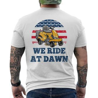 We Ride At Dawn Suburban Lawns Lawnmower Dad Lawn Caretaker Mens Back Print T-shirt - Seseable