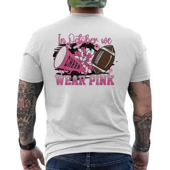 We Wear Pink And Cheer Football For Breast Cancer Awareness Men's T-shirt Back Print - Seseable