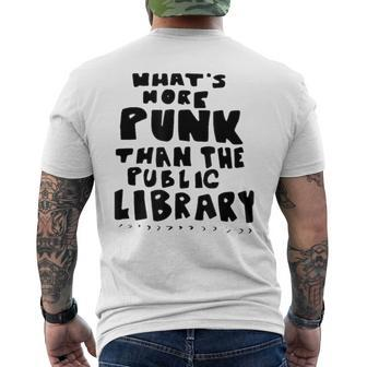 Whats-More-Punk-Than-The-Public-Library Punk Rock Mens Back Print T-shirt - Thegiftio UK