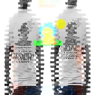 When I Die I May Not Go To Heaven I Don't Know If They Let Men's T-shirt Back Print - Monsterry