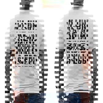 Will Burn Sage And Bridges As Needed Men's T-shirt Back Print | Mazezy