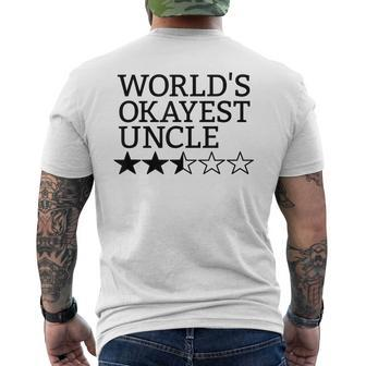 Worlds Okayest Uncle Gift Funny Worlds Okayest Uncle Mens Back Print T-shirt | Mazezy