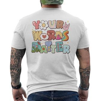 Your Words Matter Speech Therapy Language Pathologist Slp Mens Back Print T-shirt | Mazezy