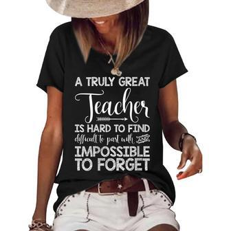 A Truly Great Teacher Is Hard To Find Teaching Gifts For Teacher Funny Gifts Women's Short Sleeve Loose T-shirt | Mazezy