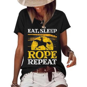 Eat Sleep Rope Repeat Cowboy Header Heeler Roping Lover Women's Short Sleeve Loose T-shirt | Mazezy