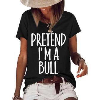 Fun Easy Pretend Im Bull Costume Gift Joke Halloween Farmer Women's Short Sleeve Loose T-shirt | Mazezy