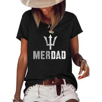 Funny Merdad Protector Team Mer Daughter Mermaid Guard Dad Women's Short Sleeve Loose T-shirt | Mazezy