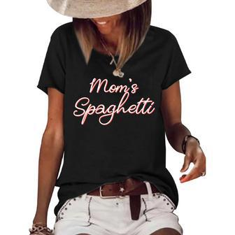 Funny Mothers Day Moms Spaghetti And Meatballs Lover Meme Gift For Women Women's Short Sleeve Loose T-shirt | Mazezy