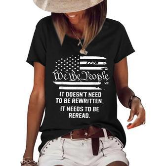 Vintage American Flag It Needs To Be Reread We The People IT Funny Gifts Women's Short Sleeve Loose T-shirt | Mazezy