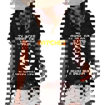 They Didn't Burn Witches They Burned Halloween Women's Loose T-shirt | Mazezy