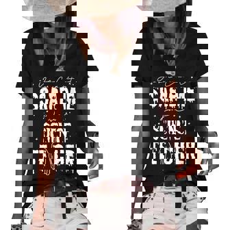 You Cant Scare Me Im A Science Teacher Happy Halloween Science Teacher Funny Gifts Women's Short Sleeve Loose T-shirt | Mazezy