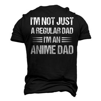 Anime Fathers Birthday Im An Anime Dad Fathers Day Anime Men's 3D T-Shirt Back Print | Mazezy