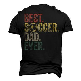 Best Soccer Dad Ever Daddy Fathers Day Vintage Womens Men's 3D T-shirt Back Print - Seseable