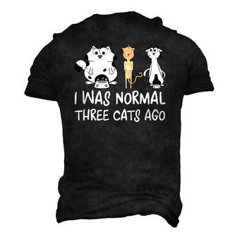 Crazy Cat Lady Cats I Was Normal Three Cats Ago Men's 3D T-Shirt Back Print | Mazezy