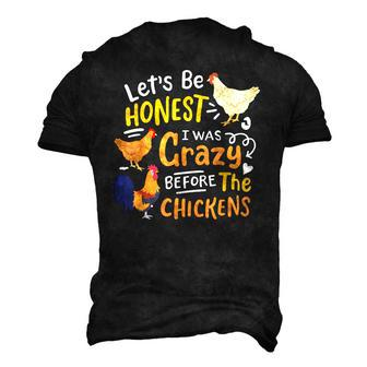 Crazy Chicken Lady Lets Be Honest I Was Crazy Before Men's 3D T-Shirt Back Print | Mazezy