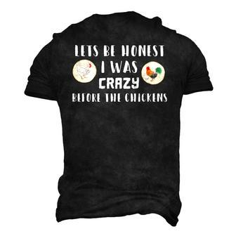 I Was Crazy Before The Chickens Crazy Chicken Men's 3D T-Shirt Back Print | Mazezy