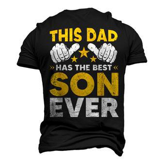 This Dad Has The Best Son Ever Fathers Day From Son Daughter Men's 3D T-shirt Back Print - Seseable